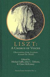 Liszt : A Chorus of Voices