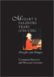Mozart's Salzburg Years (1756-1781) : Insights and Images