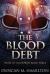 The Blood Debt : Wolf of the North Book 3