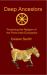 Deep Ancestors : Practicing the Religion of the Proto-Indo-Europeans Deep Ancestors : Practicing the Religion of the Proto-Indo-Europeans