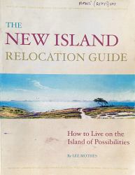 The New Island Relocation Guide : How to Live on the Island of Possibilities
