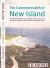 The Commonwealth of New Island : The Official Guidebook to the People, Places, History AndCculture of an Obscure Island in the Indian Ocean