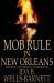 Mob Rule in New Orleans