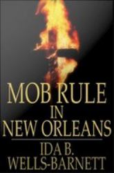 Mob Rule in New Orleans