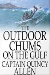 Outdoor Chums on the Gulf