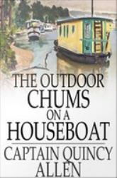 Outdoor Chums on a Houseboat