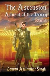The Ascension : Advent of the Proxy
