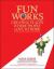 Fun Works : Creating Places Where People Love to Work