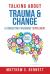 Talking about Trauma and Change : A Connecting Paradigms' Supplement