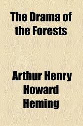 The Drama of the Forests, Romance and Adventure