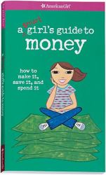 A Smart Girl's Guide to Money