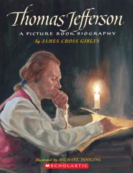 Thomas Jefferson : A Picture Book Biography