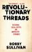 Revolutionary Threads : Rastafari, Social Justice, and Cooperative Economics Revolutionary Threads : Rastafari, Social Justice, and Cooperative Economics
