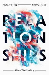 Relationships : A Mess Worth Making