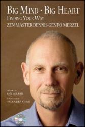 Big Mind Big Heart : Finding Your Way