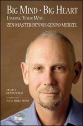 Big Mind Big Heart : Finding Your Way