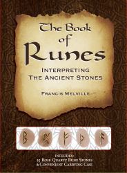 The Book of Runes : Interpreting the Ancient Stones
