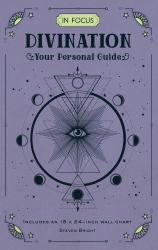 In Focus Divination : Your Personal Guide