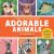Learn to Watercolor Adorable Animals : 20 Step-By-Step Beginner-Friendly Lessons on Watercolor Paper