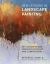 New Lessons in Landscape Painting : Key Concepts and Exercises in Color and&nbsp;Composition - by the Author of the Landscape Painter's Workbook
