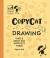 Copycat Drawing : Trace and Create 650 Super-Cute Things