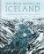 The Wild Magic of Iceland : A Photographic Journey Through the Seasons The Wild Magic of Iceland : A Photographic Journey Through the Seasons