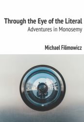 Through the Eye of the Literal : Adventures in Monosemy