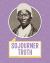Sojourner Truth Sojourner Truth