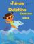 Jumpy Dolphins : Coloring Book with Unique Dolphin Shapes for Dolphin Lovers, Kids, Toddlers, Boys and Girls