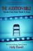 The Audition Bible : Secrets Every Actor Needs to Know The Audition Bible : Secrets Every Actor Needs to Know
