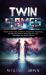 Twin Flames : Mystic Guide to Sacred Union and Spiritual Awakening (the Ultimate Guide to Attracting Your Twin Flame Signs You Need to Know)
