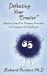 Defeating Your Crazies : Applying Cognitive Therapy Principles to Everyday Life Challenges