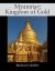 Myanmar : Kingdom of Gold