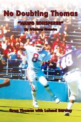 No Doubting Thomas : Hawg Whisperer My Arkansas Memoirs