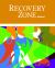 Recovery Zone Volume 1 Vol. 1 : Making Changes That Last: the Internal Tasks