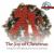 Joy of Christmas : A Potpourri of Holiday Stories, Poems and Prayers