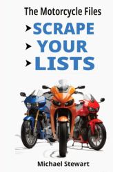Scrape Your Lists : The Motorcycle Files