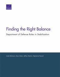 Finding the Right Balance : Department of Defense Roles in Stabilization