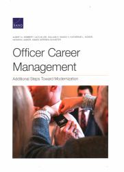 Officer Career Management : Additional Steps Toward Modernization