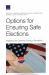 Options for Ensuring Safe Elections : Preparing for Elections During a Pandemic