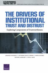 Drivers of Institutional Trust and Distrust : Exploring Components of Trustworthiness