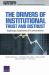 Drivers of Institutional Trust and Distrust : Exploring Components of Trustworthiness