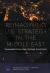 Reimagining U. S. Strategy in the Middle East : Sustainable Partnerships, Strategic Investments