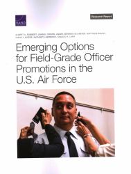 Emerging Options for Field-Grade Officer Promotions in the U. S. Air Force