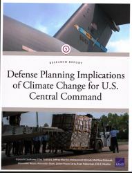 Defense Planning Implications of Climate Change for U. S. Central Command