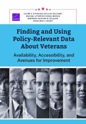 Finding and Using Policy-Relevant Data about Veterans : Availability, Accessibility, and Avenues for Improvement