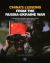 China's Lessons from the Russia-Ukraine War : Perceived New Strategic Opportunities and an Emerging Model of Hybrid Warfare