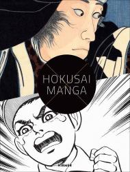 Hokusai X Manga : Japanese Pop Culture Since 1680