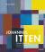 Johannes Itten Vol. II : Catalogue Raisonné Vol. II. Paintings, Watercolors, Drawings. 1939-1967