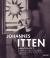 Johannes Itten. Catalogue RaisonnéVol. III : Documents and Sources on the Biography. Graphic Work, Sculpture, Tapestries, Furniture. 1888-1967